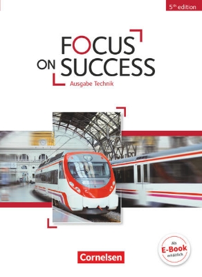 Bild von Focus on Success - 5th Edition, Technik, B1/B2, Schulbuch