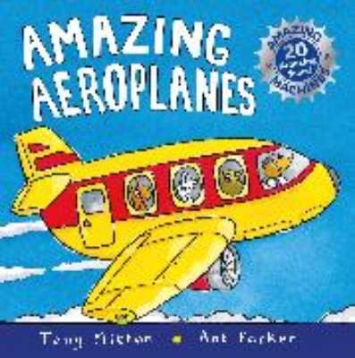 Bild von Amazing Machines: Amazing Aeroplanes