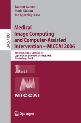 Bild von Medical Image Computing and Computer-Assisted Intervention - MICCAI 2006 (eBook)