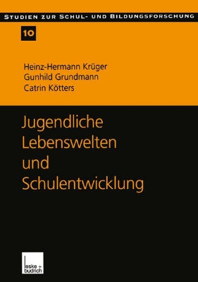 Bild von Jugendliche Lebenswelten und Schulentwicklung (eBook)