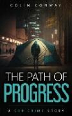 Bild zu The Path of Progress (The 509 Crime Stories, #13) (eBook)