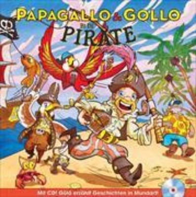 Bild von Papagallo und Gollo bi de Pirate gr.