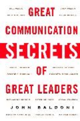 Bild zu Great Communication Secrets of Great Leaders