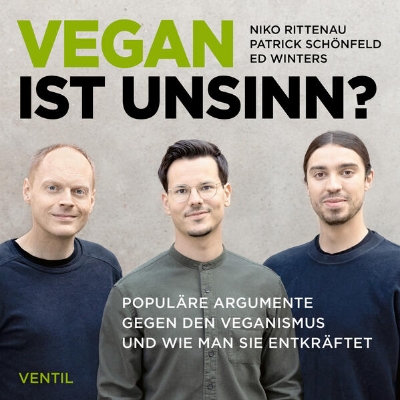 Bild von Vegan ist Unsinn? (Audio Download)