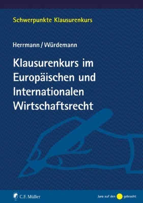 Bild zu Klausurenkurs im Europäischen und Internationalen Wirtschaftsrecht (eBook)