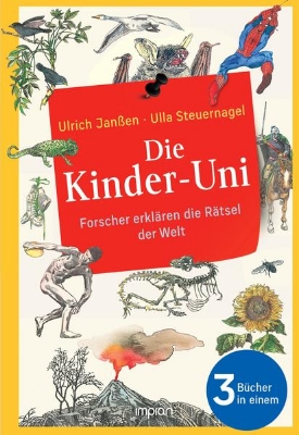 Bild von Die Kinder-Uni: Forscher erklären die Rätsel der Welt