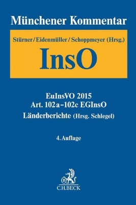 Bild von Münchener Kommentar zur Insolvenzordnung Bd. 4: Art. 102a-102c EGInsO, Länderberichte (Hrsg. Schlegel)