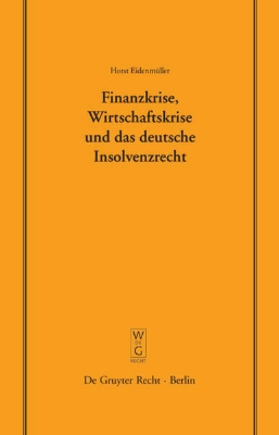 Bild von Finanzkrise, Wirtschaftskrise und das deutsche Insolvenzrecht (eBook)