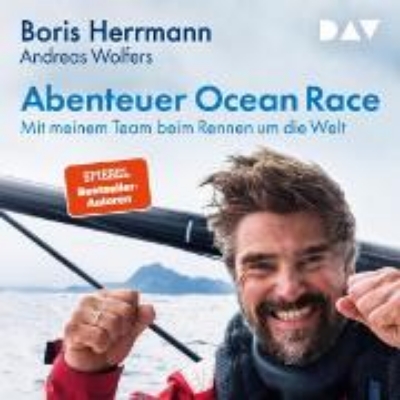 Bild von Abenteuer Ocean Race. Mit meinem Team beim Rennen um die Welt (Audio Download)