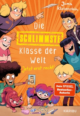 Bild zu Die schlimmste Klasse der Welt (Band 3) - Jetzt erst recht!