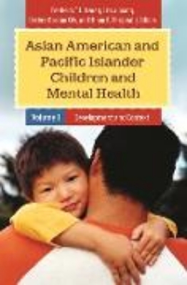 Bild zu Asian American and Pacific Islander Children and Mental Health (eBook)