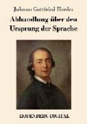 Bild zu Abhandlung über den Ursprung der Sprache (eBook)