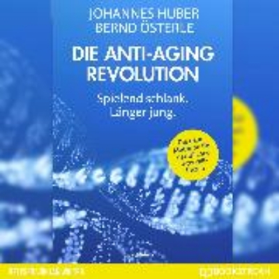 Bild von Die Anti-Aging Revolution (Audio Download)