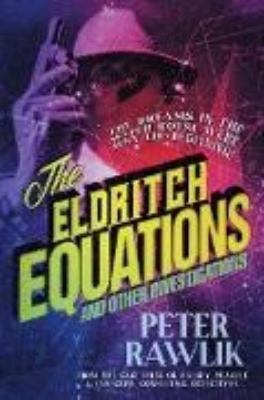 Bild von The Eldritch Equations and Other Investigations