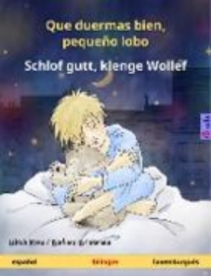 Bild von Que duermas bien, pequeño lobo - Schlof gutt, klenge Wollef (español - luxemburgués) (eBook)