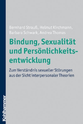 Bild von Bindung, Sexualität und Persönlichkeitsentwicklung (eBook)