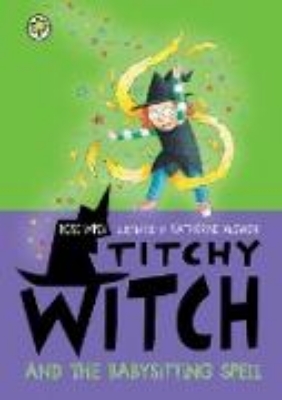 Bild von Titchy Witch and the Babysitting Spell (eBook)