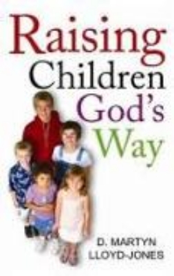 Bild von Raising Children God's Way