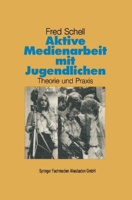 Bild zu Aktive Medienarbeit mit Jugendlichen (eBook)