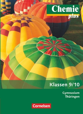 Bild zu Chemie plus - Neue Ausgabe, Gymnasium Thüringen, 9./10. Schuljahr, Schulbuch