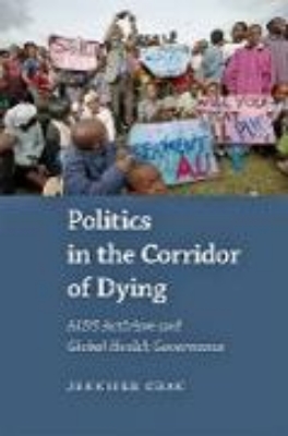 Bild von Politics in the Corridor of Dying (eBook)