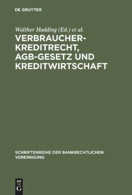 Bild von Verbraucherkreditrecht, AGB-Gesetz und Kreditwirtschaft (eBook)