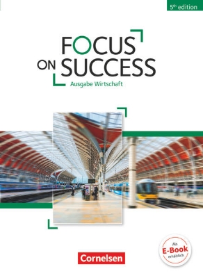 Bild zu Focus on Success - 5th Edition, Wirtschaft, B1/B2, Schulbuch