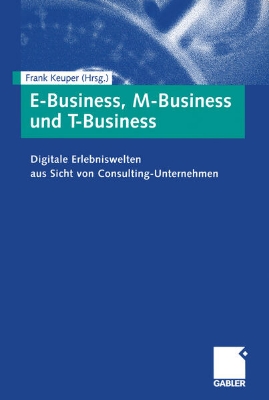 Bild von E-Business, M-Business und T-Business (eBook)