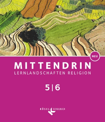 Bild von Mittendrin, Lernlandschaften Religion - Unterrichtswerk für katholische Religionslehre am Gymnasium/Sekundarstufe I, Baden-Württemberg und Niedersachsen - Neubearbeitung, Band 1: 5./6. Schuljahr, Schulbuch