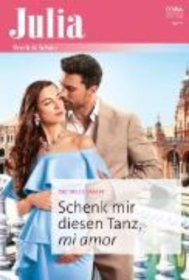 Bild von Schenk mir diesen Tanz, mi amor (eBook)