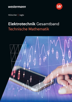 Bild von Elektrotechnik Gesamtband. Technische Mathematik: Schulbuch