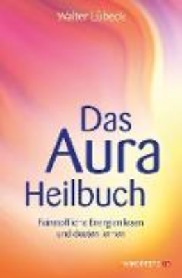 Bild von Das Aura-Heilbuch (eBook)