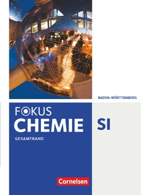 Bild von Fokus Chemie - Neubearbeitung, Gymnasium Baden-Württemberg, Gesamtband, Schulbuch