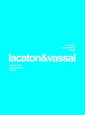 Bild von Lacaton & Vassal. Free space, transformation, habiter