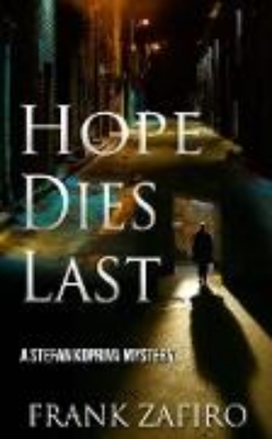 Bild zu Hope Dies Last (Stefan Kopriva Mystery) (eBook)