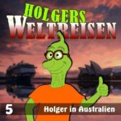 Bild von Folge 5: Holger in Australien (Audio Download)