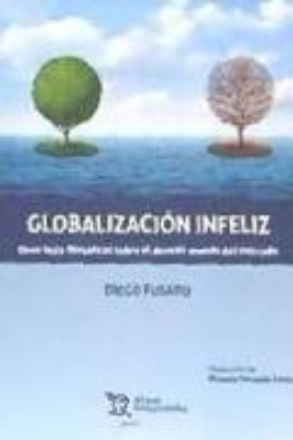 Bild zu Globalización infeliz : once tesis filosóficas sobre el devenir mundo del mercado