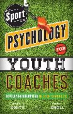 Bild von Sport Psychology for Youth Coaches