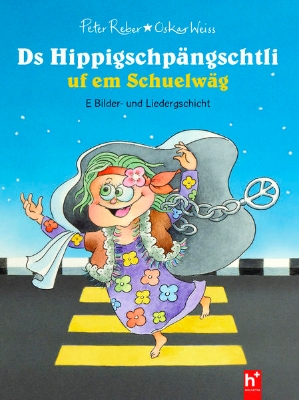 Bild von Ds Hippigschpängschtli uf em Schuelwäg