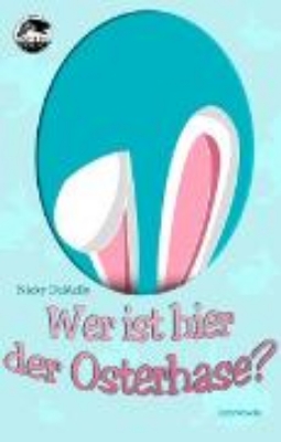 Bild zu Wer ist hier der Osterhase? (eBook)