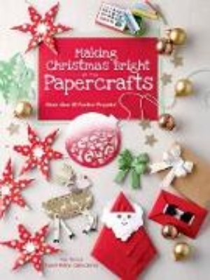 Bild von Making Christmas Bright with Papercrafts (eBook)