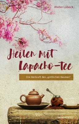 Bild von Heilen mit Lapacho-Tee