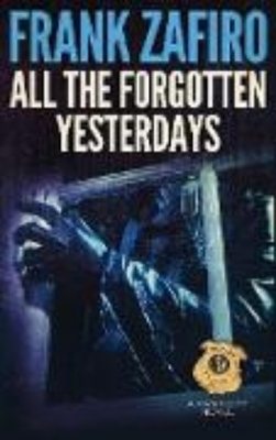 Bild zu All the Forgotten Yesterdays (River City, #14) (eBook)