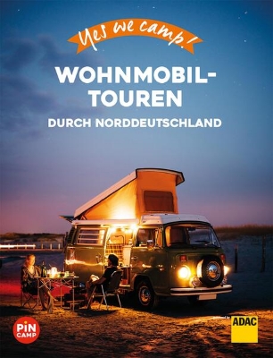 Bild zu Yes we camp! Wohnmobil-Touren durch Norddeutschland (eBook)