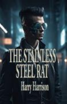 Bild von The Stainless Steel Rat (eBook)