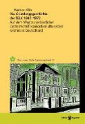 Bild von Die Gründungsgeschichte der Selbständigen Evangelisch-Lutherischen Kirche 1945-1972 (eBook)