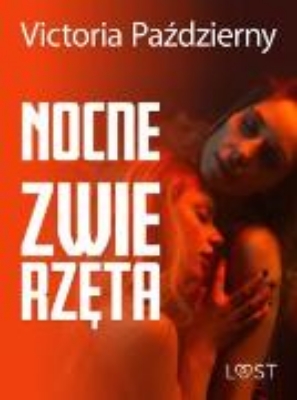 Bild zu Nocne zwierzeta - lesbijskie opowiadanie erotyczne (eBook)