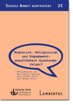 Bild zu Migration, Religiosität und Engagement - unauflösbare Spannungsfelder? (eBook)