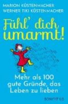 Bild von Fühl´ Dich umarmt! (eBook)