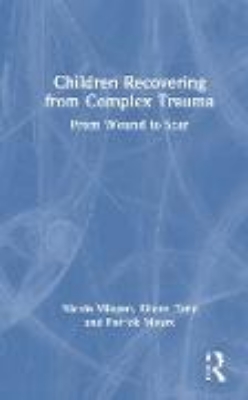 Bild von Children Recovering from Complex Trauma